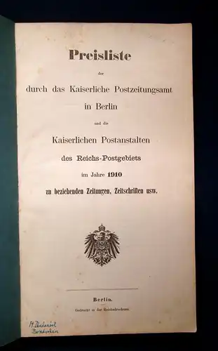 Preisliste der zu beziehenden Zeitungen im Jahre 1910 Selten Postzeitungsamt m
