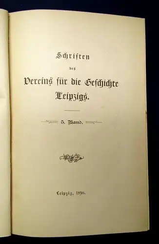 Schriften des Vereins für die Geschichte Leipzigs Sammelband Bd.5-7 1869-1904 js