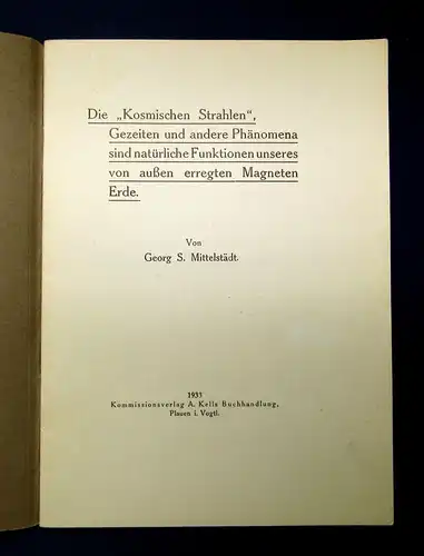 Mittelstädt Die "Kosmischen Strahlen", Gezeiten und andere Phänomena 1933 mb