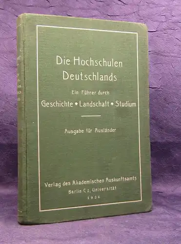 Remme De Hochschulen Deutschlands Ausgabe für Ausländer 1926 Geschichte js