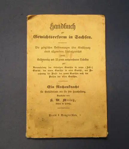 Mittag Handbuch zur Gewichtsreform in Sachsen 1858 Technik altes Handwerk mb