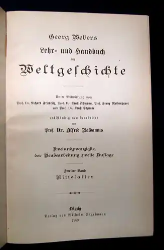 Weber Lehr- u. Handbuch der Weltgeschichte 4 Bde. sehr dekorativer Hldr. 1909 j