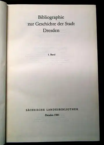 Bibliographie zur Geschichte der Stadt Dresden 1981 4 Bde. Ortskunde js