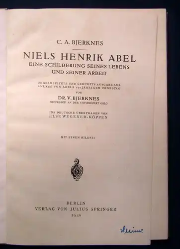 Bjerknes Niels Henrik Abel Schilderung  seines Lebens 1930 Halbpergament js