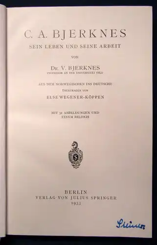 C. A. Bjerknes Sein Leben und seine Arbeit 1933 Bildband Halbpergament js