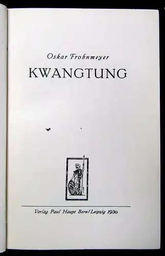 Frohnmeyer Kwangtun 1930 Ortskunde Beschreibung Sitten Literatur Leben js