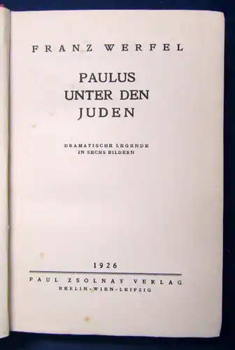 Werfel Paulus unter der Juden Dramatische Legende in sechs Bildern 1926 js