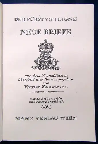 Klarwill Der Fürst von Ligne 32 Bildertafeln und 1 Handschrift 1924 Politik js