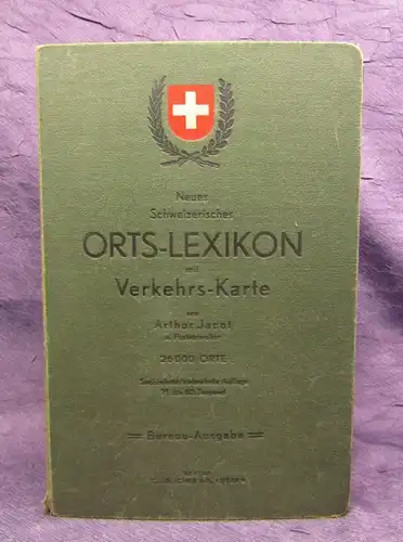 Jacot Neues schweizerisches Orts-Lexikon mit Verkehrs-Karte 26000 Orte 1940 js