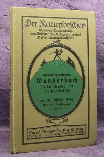 Berg Der Naturforscher Naturwissenschaftliches Wanderbuch um 1900 Nordsee js