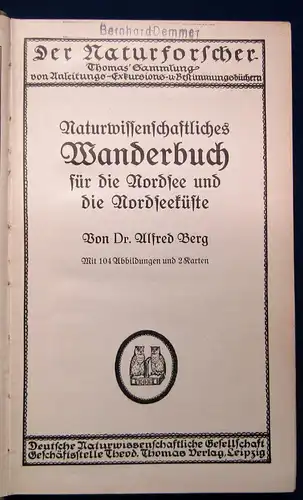 Berg Der Naturforscher Naturwissenschaftliches Wanderbuch um 1900 Nordsee js