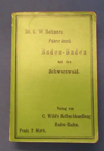 Schnarchs Führer von Baden-Baden und dem Schwarzwald um 1900 Ausflüge js