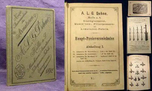 Dehne Katalog für Armaturen für Dampfmaschinen,Pumpen 1892 selten js