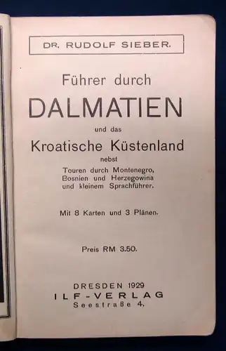 Sieber Führer durch Dalmatien u. das Kroatische Küstenland 1929 8 Karten js