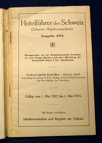 Hotelführer der Schweiz(Schweiz. Hotelverzeichnis) Ausgabe 1912 - 1913 Führer js