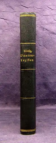 Heith Drogerie-,Spezerei- und Farb-Warenlexikon 1879 Lexikon Lexica Drogerie mb