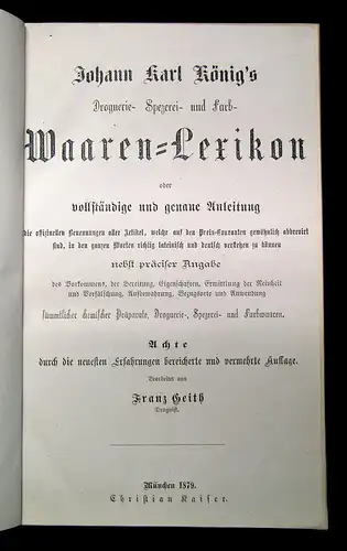 Heith Drogerie-,Spezerei- und Farb-Warenlexikon 1879 Lexikon Lexica Drogerie mb