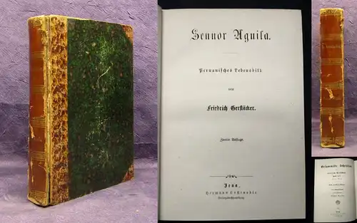 Gerstäcker, Friedrich Gesammelte Schriften Bd.25 Sennor Aguila um 1900 js