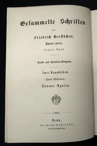 Gerstäcker, Friedrich Gesammelte Schriften Bd.25 Sennor Aguila um 1900 js