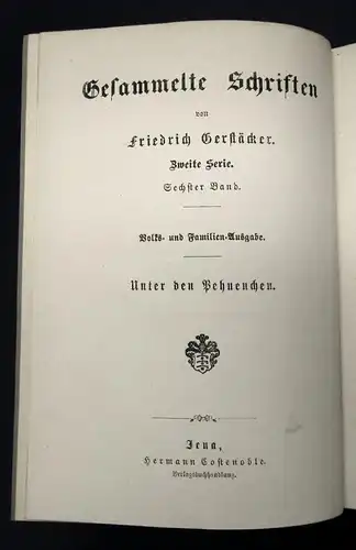 Gerstäcker, Friedrich Gesammelte Schriften Bd.28 Unter den Pehuenchen 1900 js