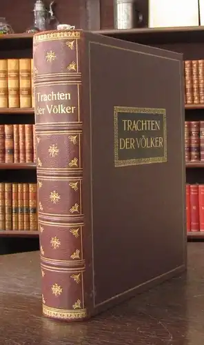 Kretschmer Die Trachten der Völker Vom Begin der Geschichte Bildband 1906  js