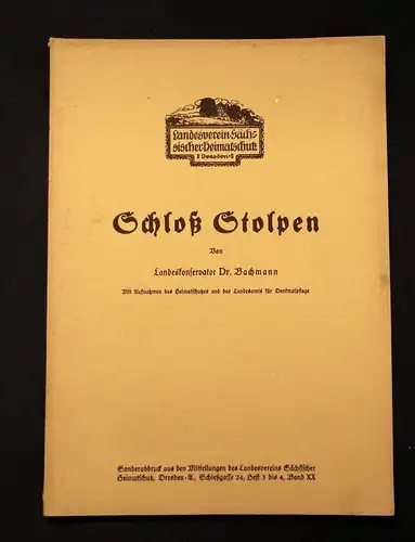 Bachmann Schloß Stolpen Heft 3- 4, Band XX, um 1900 Heimatschutz Sachsen js