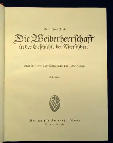 Kind Die Weiberherrschaft in der Geschichte der Menschheit 2 Bde.(v. 4) 1900 js
