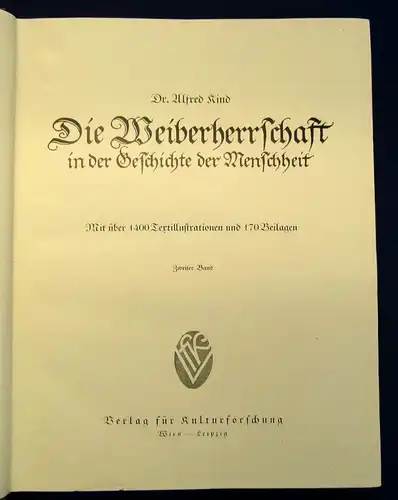 Kind Die Weiberherrschaft in der Geschichte der Menschheit 2 Bde.(v. 4) 1900 js