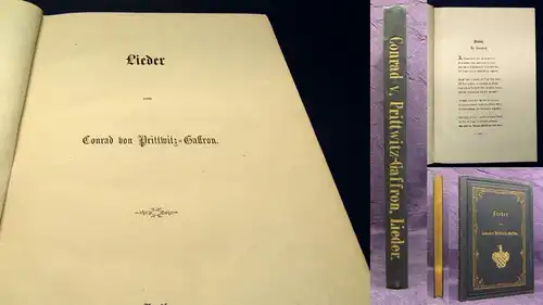 Lieder von Conrad von Prittwitz- Gaffron 1865 Rundumgoldschnitt Kultur js