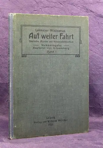 Wislicenus Auf weiter fahrt Volksausgabe 1906 Selbsterlebnisse zur See u.Land js