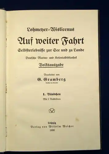 Wislicenus Auf weiter fahrt Volksausgabe 1906 Selbsterlebnisse zur See u.Land js