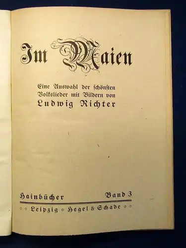 2 Bücher ill. von Ludwig Richter um 1910 Liebe u. Leben,m Im Maien Volkslieder j