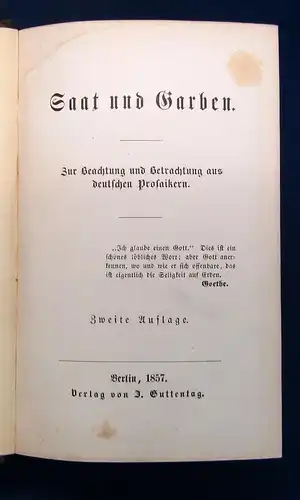 Saat und Garben Zur Beachtung u. Betrachtung aus deutschen Prosaikern 1857 js