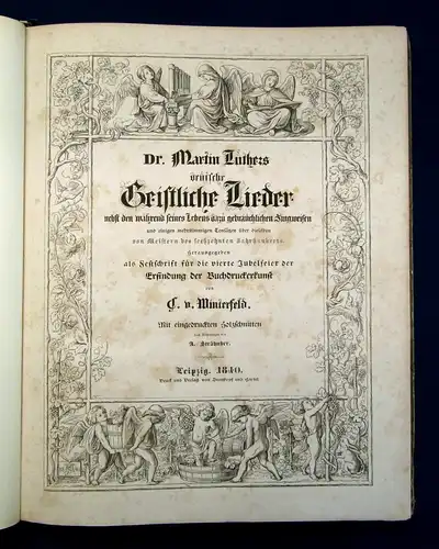 Dr. Martin Luthers deutsche Geistliche Lieder 1840 als Festschrift Holschnitt js