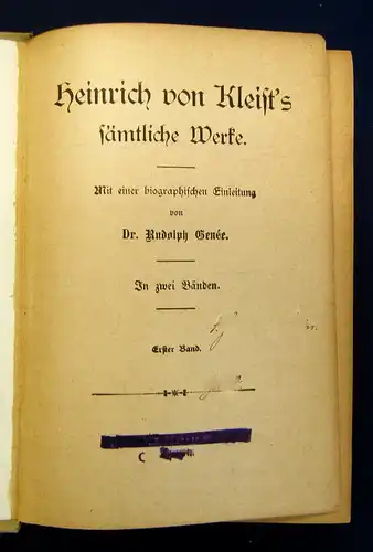 Genée Heinrich von Kleist´s Sämtliche Werke o.J. um 1900 1. Band Belletristik mb