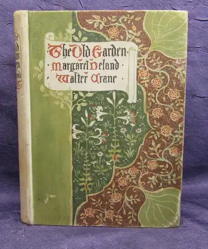 Deland The Old Garden and Other Verses 1893 Decorated by Walter Crane js