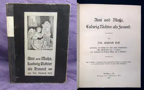 Hoff Amt und Muße, Ludwig Richter als Freund 1903 Widmungsexemplar Künstler  js