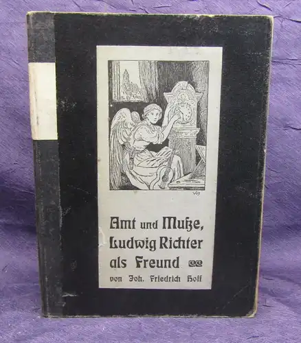 Hoff Amt und Muße, Ludwig Richter als Freund 1903 Widmungsexemplar Künstler  js