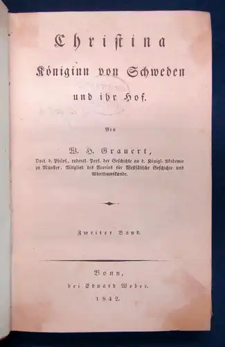 Grauert Christina. Königinn von Schweden und ihr Hof. 2 Bde. 1837 Geschichte sf
