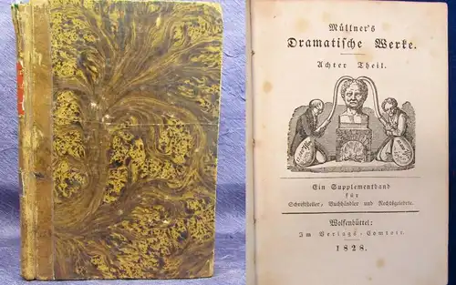 Müllner`s Dramatische Werke 8.Theil Supplementband f. Schriftsteller, Drama js