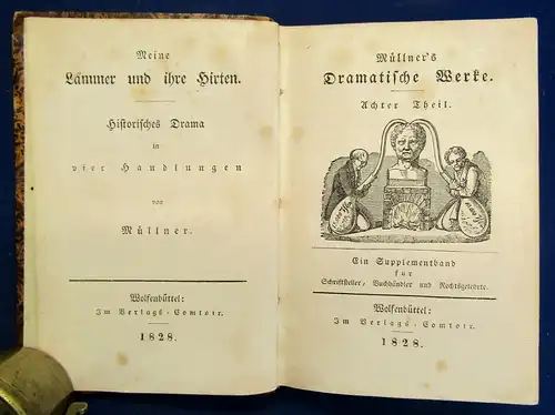 Müllner`s Dramatische Werke 8.Theil Supplementband f. Schriftsteller, Drama js