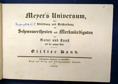 Meyers Universum Sehenswerthesten und Merkwürdigkeiten 11.Bd Stahlstich 1844 js
