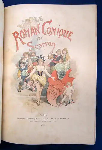 Scarron Le roman comique. Nouvelle edition illustree. 1888 Handeinband sf