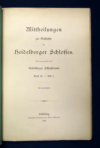 Mittheilungen zur Geschichte des Heidelberger Schlosses Bd 3 Heft 1, 1893 js