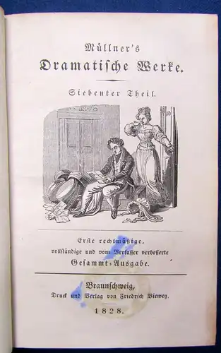 Müllner`s Dramatische Werke 1-7 komplett 1828 EA Erste Gesammt- Ausgabe js