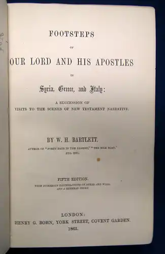 Bartlett Footsteps of our Lord and his Apostles in Syria, Greece & Italy 1862 sf