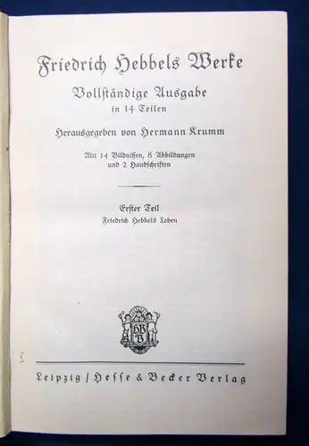 Friedrich Hebbels Werke vollständige Ausgabe 14 Bände in 6, o.J. Literatur  js