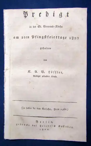 Löffler Predigt in der St.Gertraud-Kirche am 2ten Pfingstfeiertag 1820 Glaube js