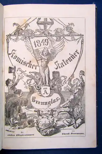 Adolf Brennglas Komischer Volks - Kalender 4. Jhg. 1849 Humor Belletristik