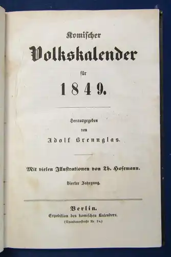 Adolf Brennglas Komischer Volks - Kalender 4. Jhg. 1849 Humor Belletristik